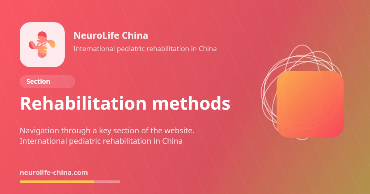 Rehab Methods Rehabilitation procedures and methods — NeuroLife China